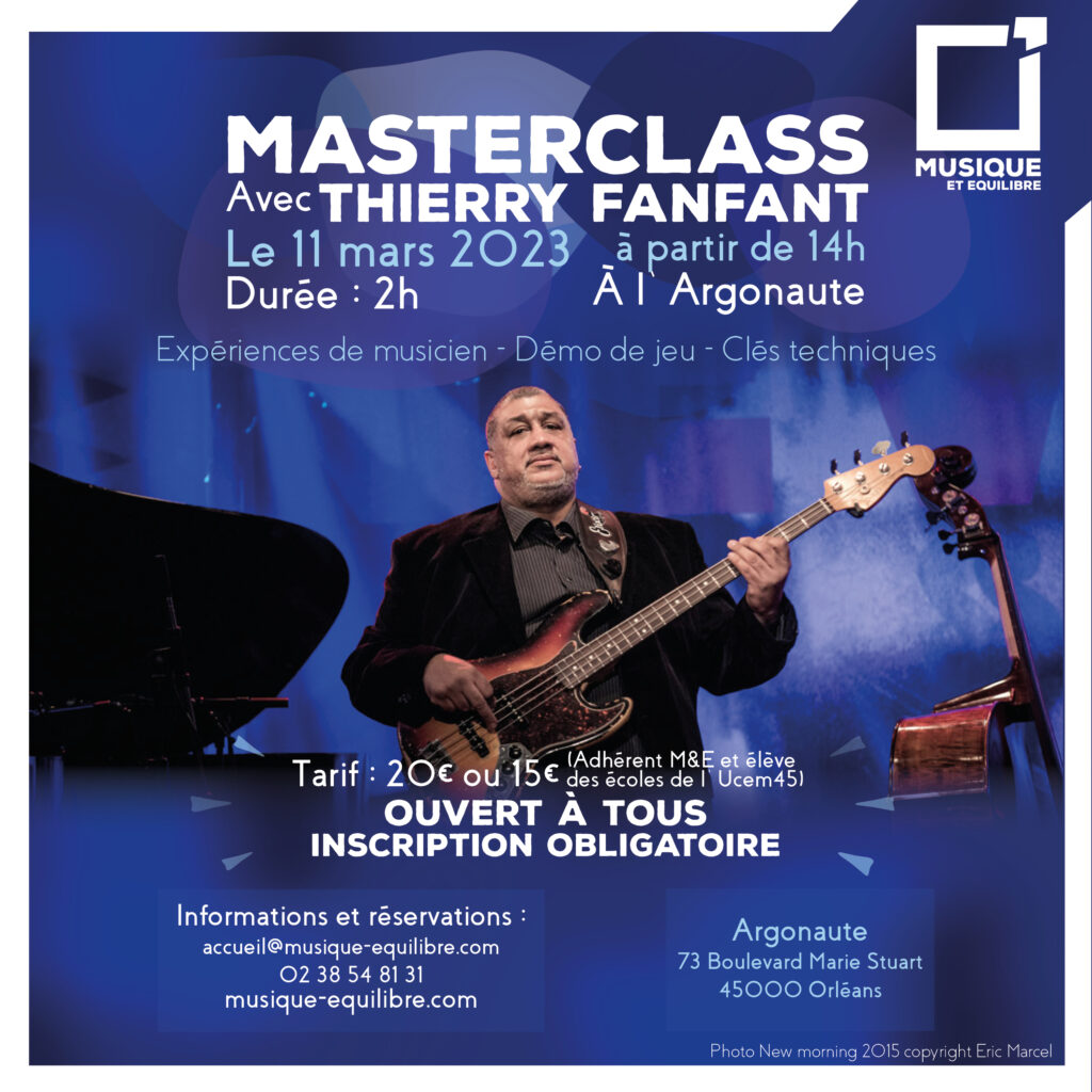 masterclass thierry fanfant basse musique et équilibre orléans loiret