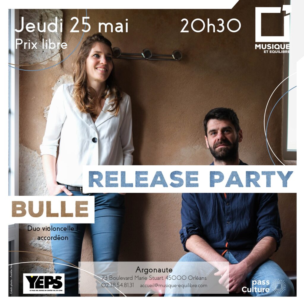 release party bulle EP musique et équilibre label orléans loiret