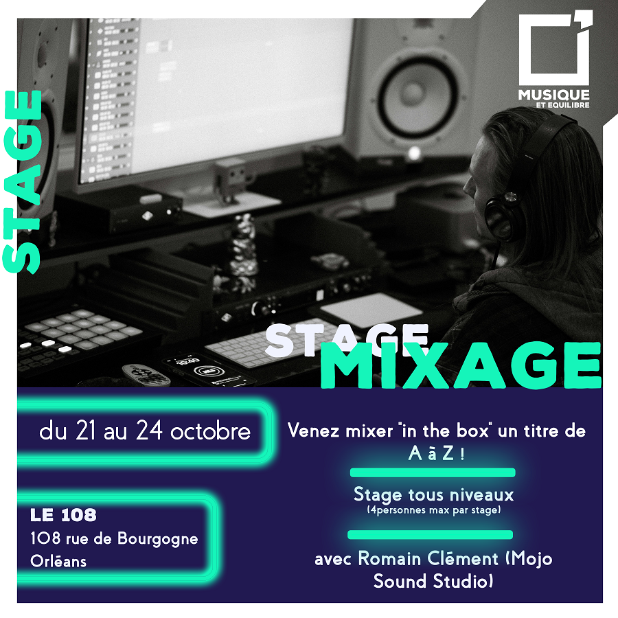 stage mixage studio romain clément musique et équilibre vacances toussaint orléans loiret