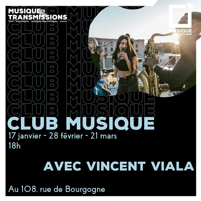 Club Musique Du 17 janv au 21 mars 2025