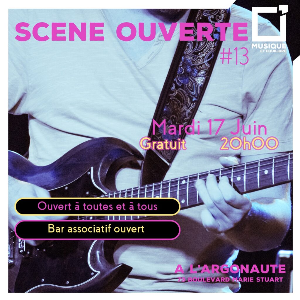 SCENE OUVERTE ARGONAUTE ORLEANS école de musique cours de cours jam boeuf